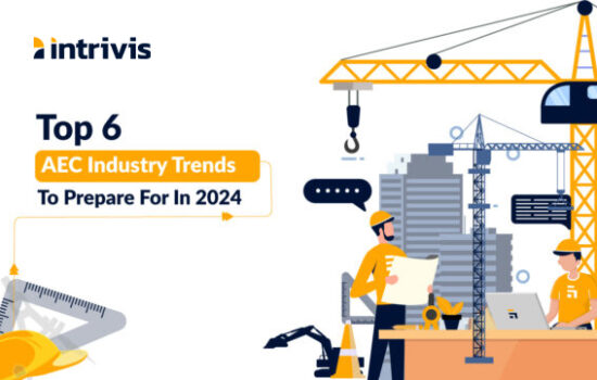 Top 6 AEC Industry Trends to Prepare for in 2024
