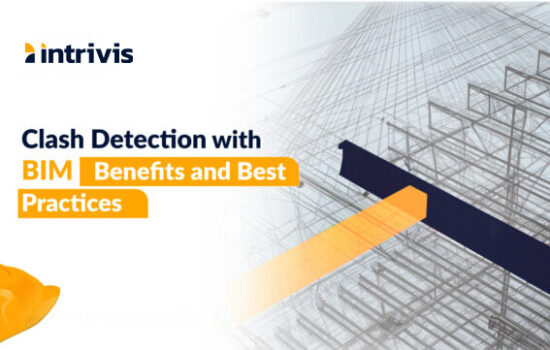 Clash Detection with BIM – Benefits and Best Practices