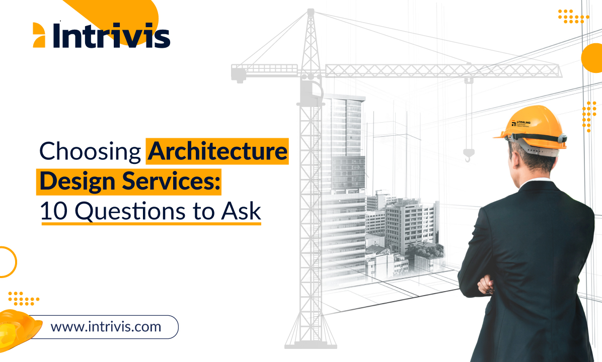 Choosing Architecture Design Services