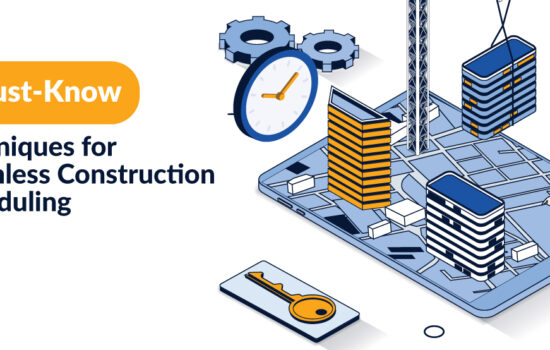 6 Must-Know Techniques for Seamless Construction Scheduling
