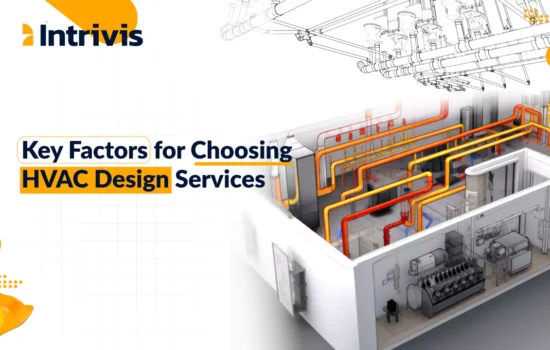 10 Key Factors for Choosing HVAC Design Services