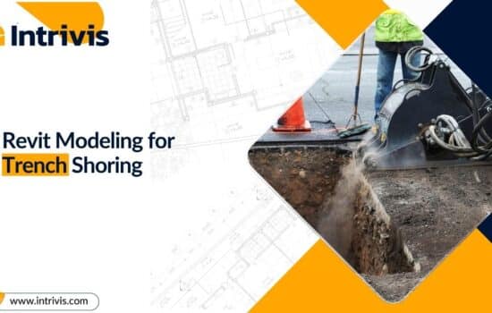 Daily Revit Deliverables for Real-Time Trench Shoring  