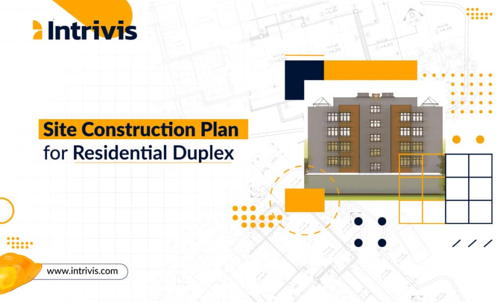 Site Construction plan for Residential Duplex