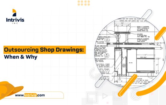 When & Why Engineering Firms Should Outsource Shop Drawings