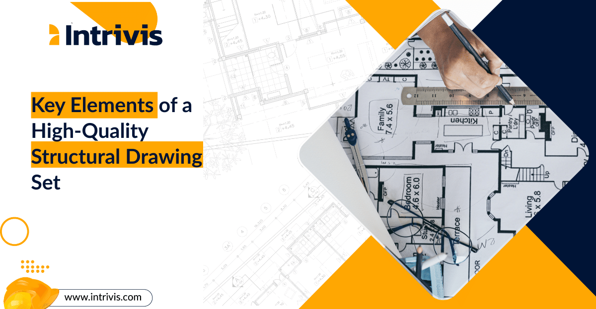 Key Elements of a High-Quality Structural Drawing Set