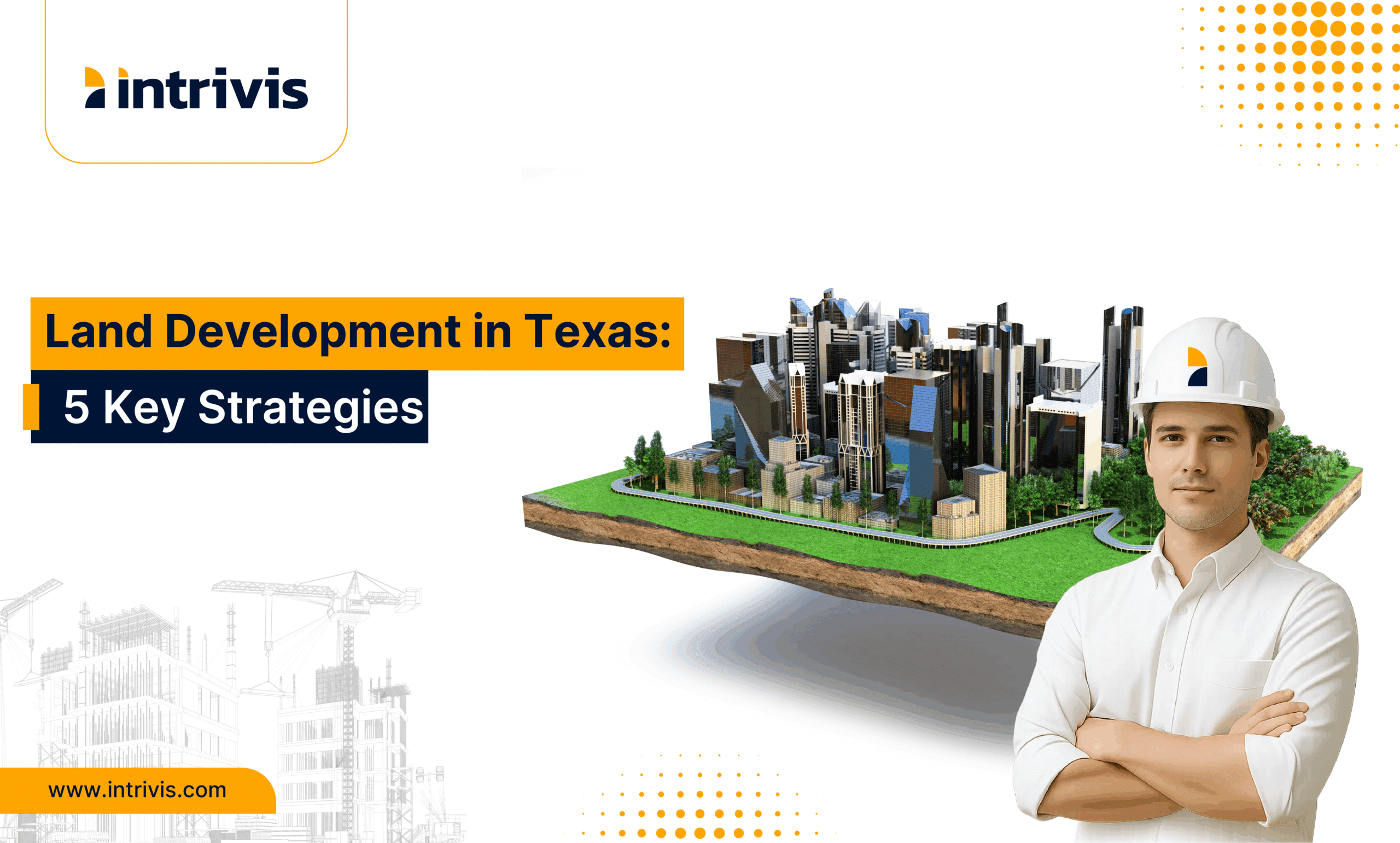 Land Development in Texas | Intrivis