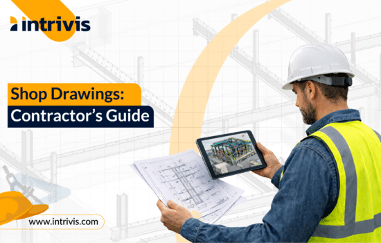 Shop Drawings: A Complete Guide for Contractors