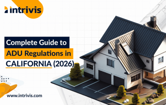 Complete Guide to ADU Regulations in California (2026)